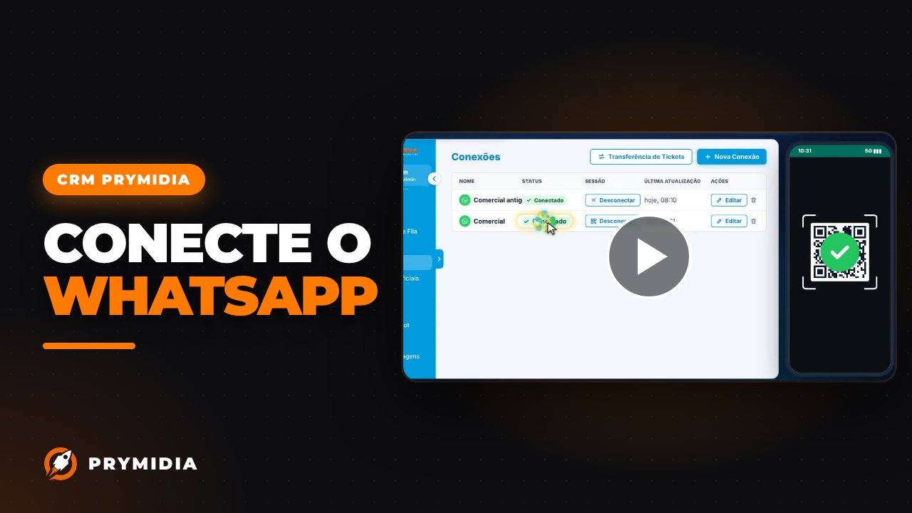 Vídeo: Conexões do WhatsApp no CRM Prymidia