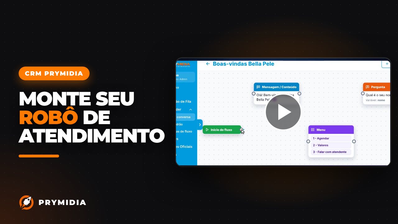 Vídeo: Flowbuilder no CRM Prymidia